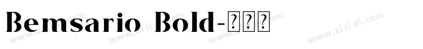 Bemsario Bold字体转换